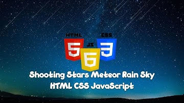 Shooting Stars Meteor Rain Sky Background - HTML CSS JavaScript