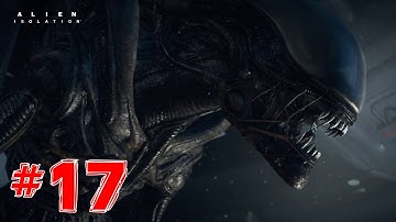 Alien Isolation Walkthrough Part 17 Desolation