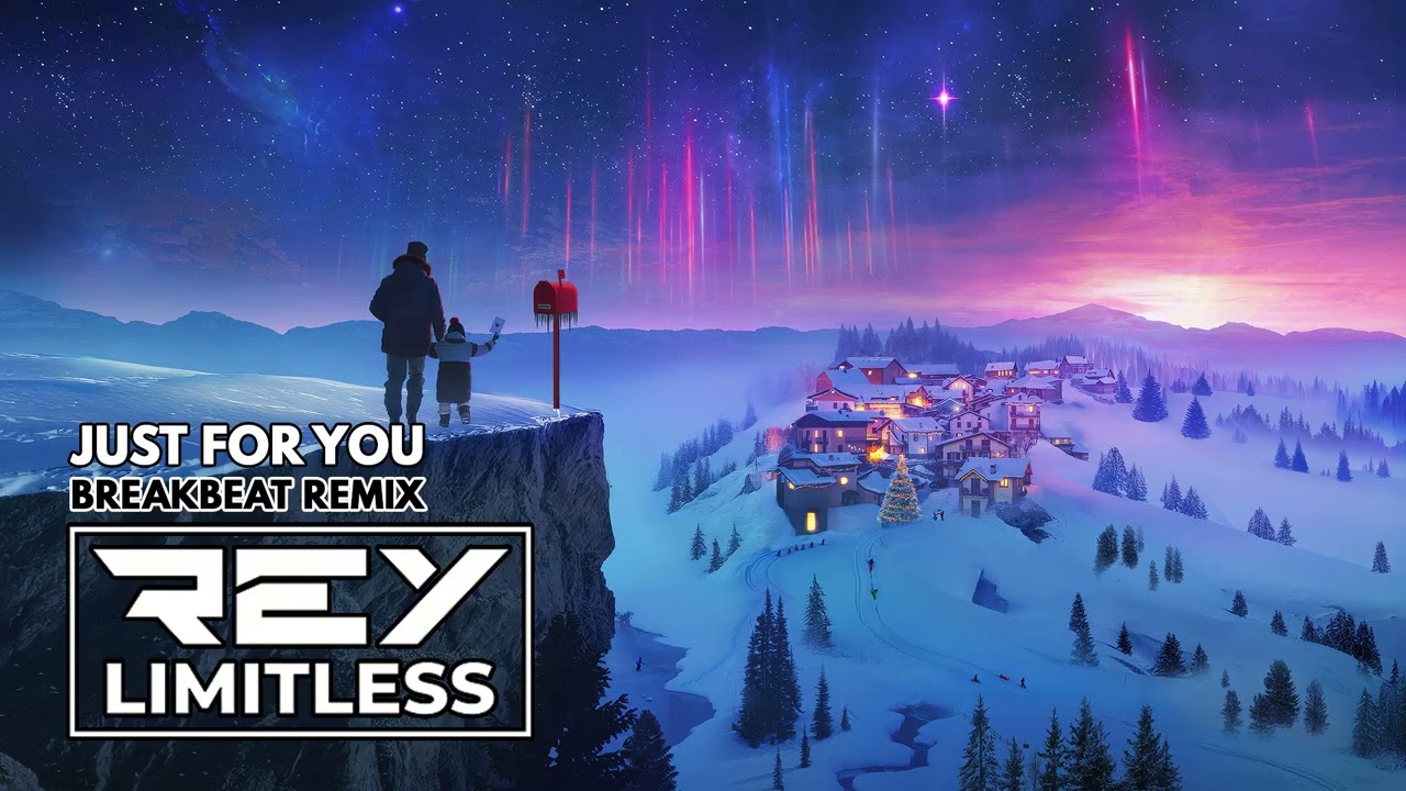 Just For You [ReyLimitless Breakbeat Remix] - YouTube