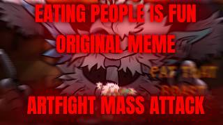 EATING PEOPLE IS FUN | original animation meme | artfight mass attack