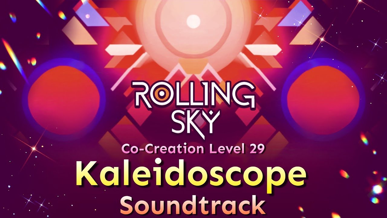 Rolling Sky - Co-Creation Level 29 Kaleidoscope [Official Soundtrack]