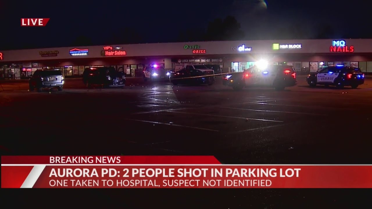 1 killed, 1 injured in overnight parking lot shooting in Aurora - YouTube