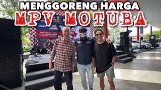 MENGGORENG HARGA MPV MOTUBA