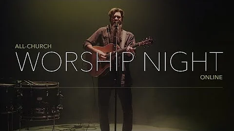 Worship Night - Un'esperienza unica di lode e adorazione