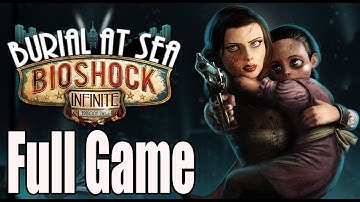 Bioshock Infinite Burial At Sea Episode 2 Full Game Walkthrough - No Commentary (#Bioshock) 2014