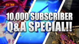 10,000 Subscriber Q&A Special Extravaganza w/Synystersk8r
