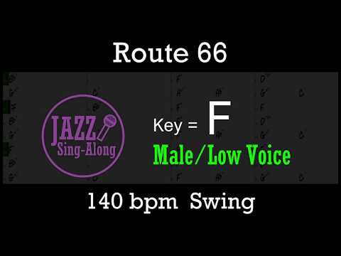 Route 66 - with Intro + Lyrics in F (Male) - Jazz Sing-Along