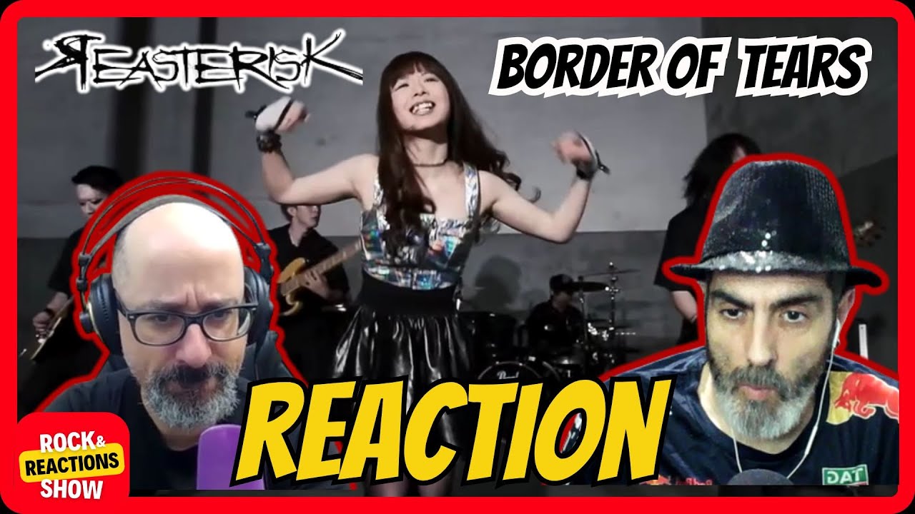 REACTION Reasterisk Border of Tears (Emotional J-Rock Live) | Rock and Reactions