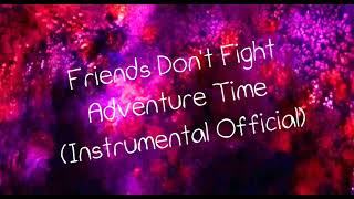 Watch Adventure Time Friends Dont Fight feat Niki Yang video