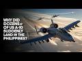 Sudden A-10 Arrival in Philippines Sparks Speculation Worldwide