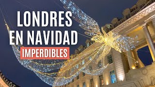 NAVIDAD en LONDRES: qué ver y qué hacer  Luces y mercadillos