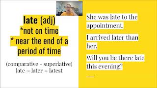 Vocab #10: late / later