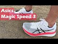 Asics Magic Speed 3 First Impression Review &amp; Comparisons