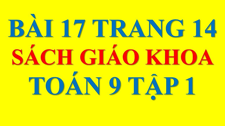 Bài 17 sgk toán 9 tập 1 trang 14