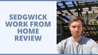 Sedgwick Work From Home Review - What Sort Of Jobs Do They Offer?