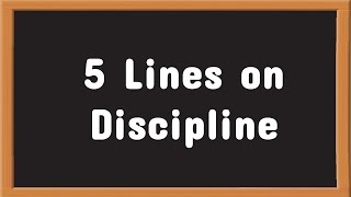 The Discipline 5 Lines Essay in English || Essay Writing