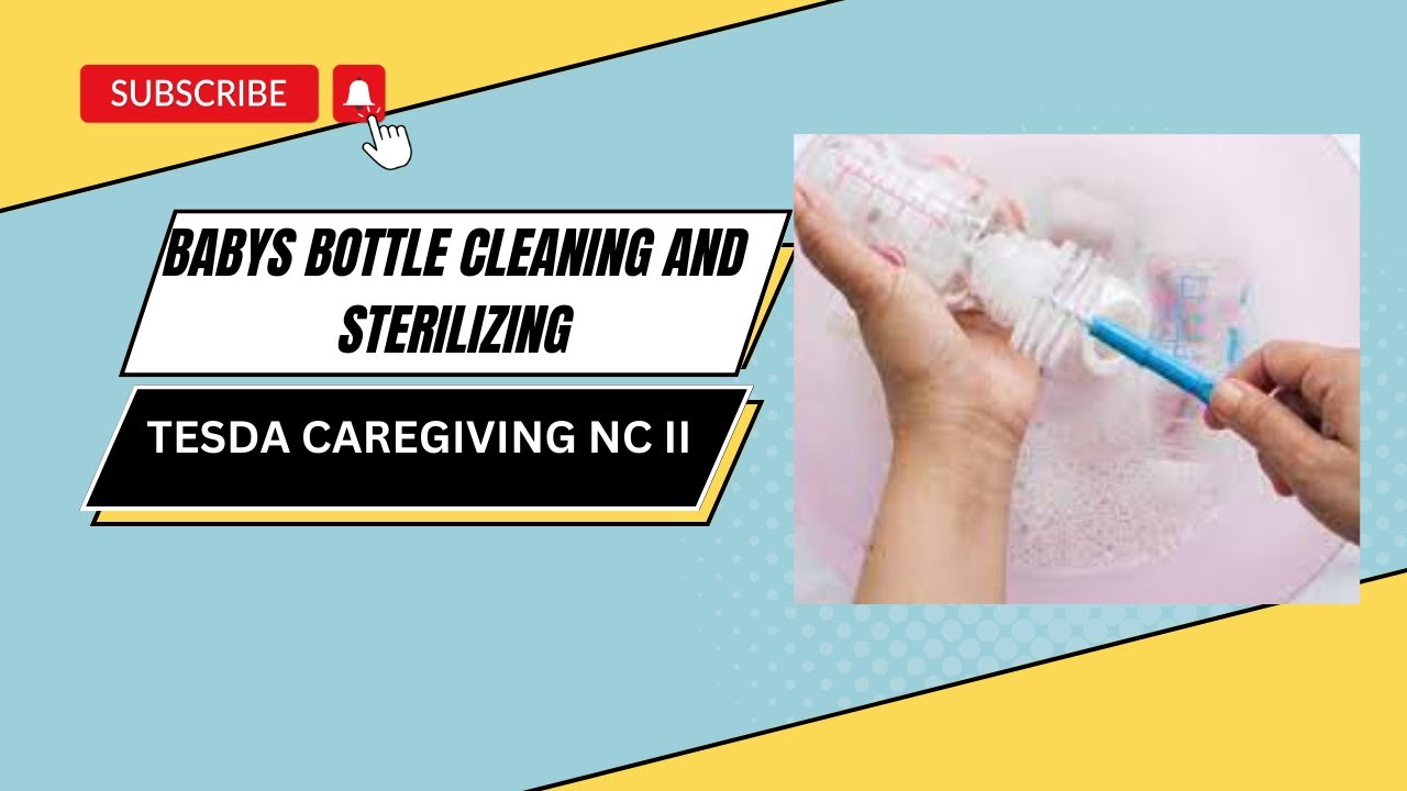 TESDA baby's bottle cleaning sterilizing and feeding
