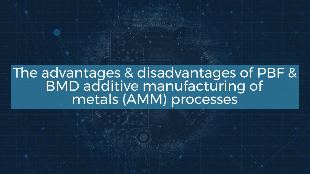 5/25/21 Powder Bed Fusion (PBF) and Bound Metal Deposition (BMD) Mfg Processes - NERDIC Workshop