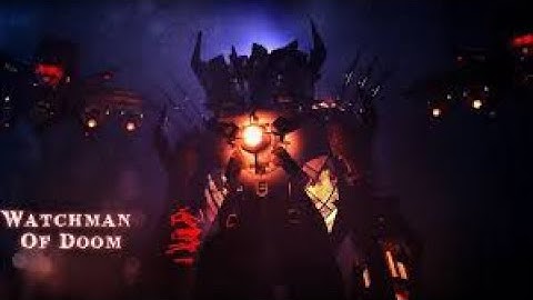 Watchman of DOOM Theme 