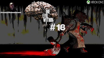 The Evil Within Walkthrough Gameplay Pt 18 Smashing my face in!!!
