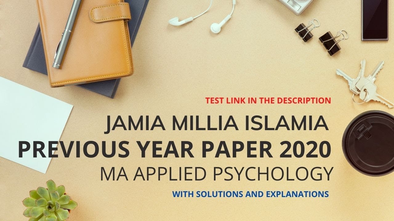 Jamia Millia Islamia Applied Psychology Entrance Exam Previous Year Paper 2020 with Solutions