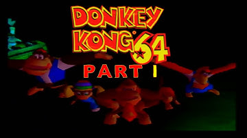 Donkey Kong 64 part 1 - Beginning stuff