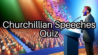 Test Your Knowledge Churchills Iconic Speeches  Can You Answer These