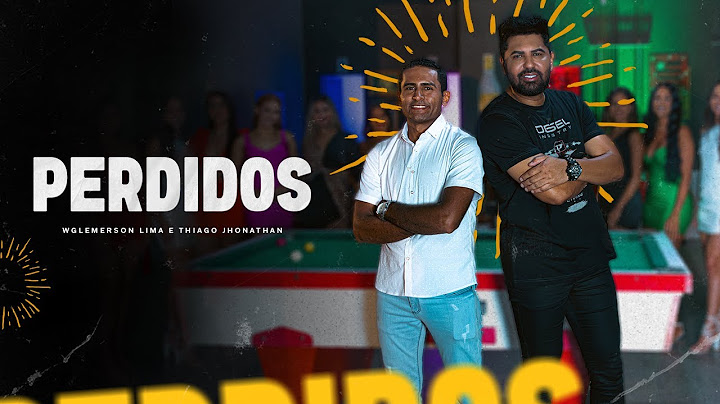 Perdidos - Wglemerson Lima, Thiago Jhonathan (TJ)