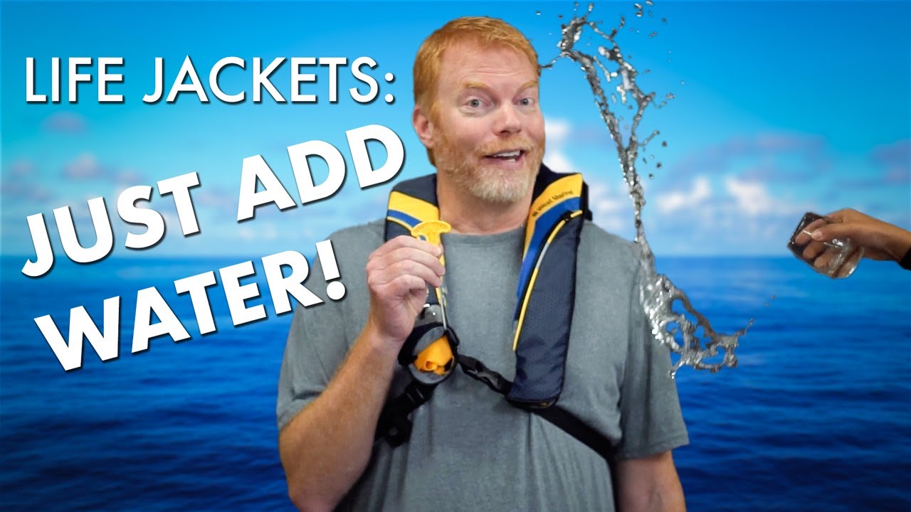 Life Jackets Just Add Water YouTube