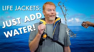 Life Jackets – Just Add Water