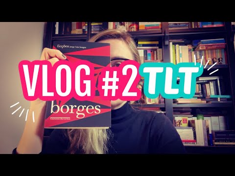 VLOG de leitura TLT #2: Ficções, de Jorge Luis Borges 🇦🇷 | Tatiana Feltrin