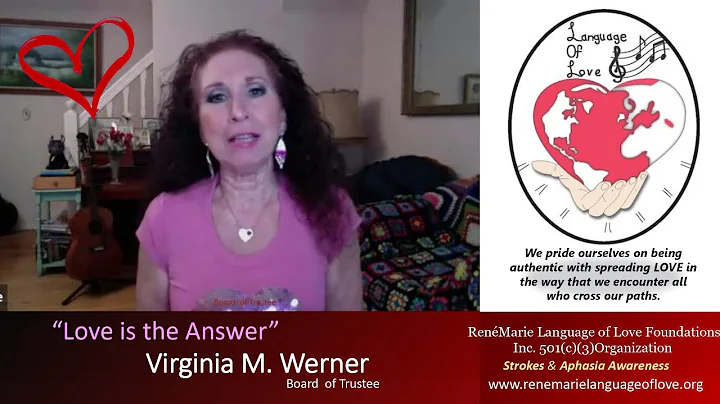"Love is the Answer" - Virginia M. Werner