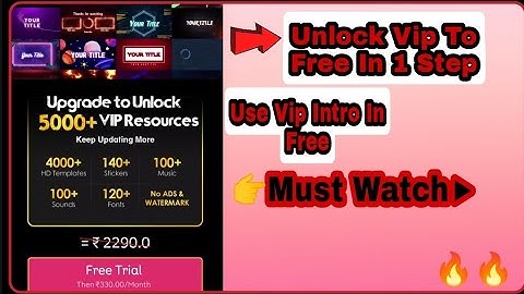 How To Unlock 🔓 Intro Maker VIP In Free.In Just 1 Step🔥🔥.#unraveltech