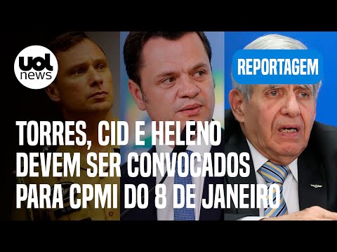 Torres, Mauro Cid e general Heleno deverão ir à CPI de 8 de janeiro com maioria governista | Tales