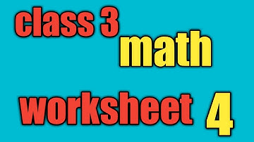 Class 3 math worksheet 4