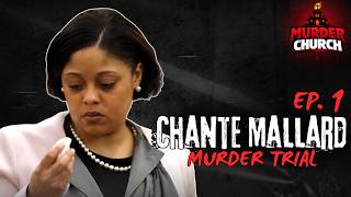 Chante Mallard Murder Trial