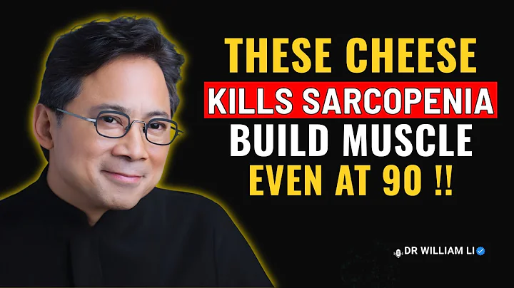 Over 60? Eat These 3 CHEESES to Rebuild Muscle and FIGHT Sarcopenia | Dr. William Li Inform