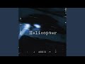 Helicopter