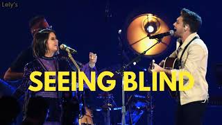 Seeing Blind - Niall Horan • TRADUÇÃO