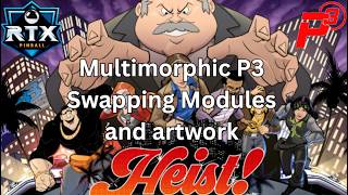 New Multimorphic Pinball Owner - Swapping modules and artwork. (Yes it's easy)