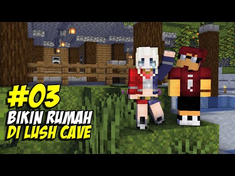 Kita Bikin Rumah di Lush Cave! - Minecraft Survival Duo #3