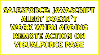 Salesforce: Javascript alert doesn't work when adding remote action on visualforce page