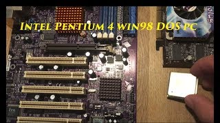 Intel Pentium 4 DOS Windows 98 pc build and clean up 2.66GHz GF4200