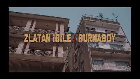 Zlatan X Burna Boy - Killin Dem