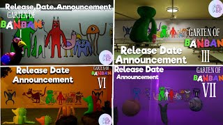 Garten of Banban: 1,2,3,4,6,7 - All Release Date Announcement Comparison!