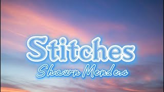 Stitches - Shawn Mendes (Music Lyrics)