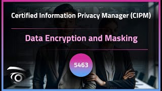 Data Encryption and Masking | Exclusive Lesson