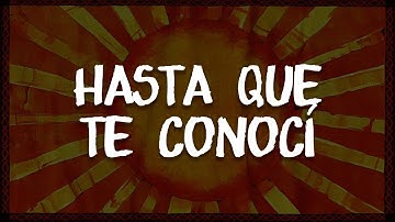 Thumbnail of Maná - Hasta Que Te Conocí (Letra | Lyrics)