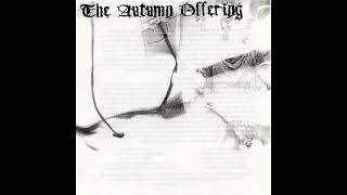 The Autumn Offering - DEMO (2003)