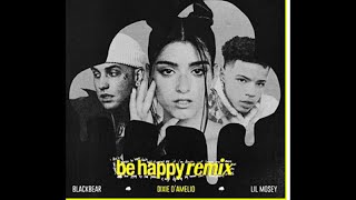 Dixie D’Amelio - Be Happy Remix (1 Hour Loop) [feat. blackbear \& Lil Mosey]